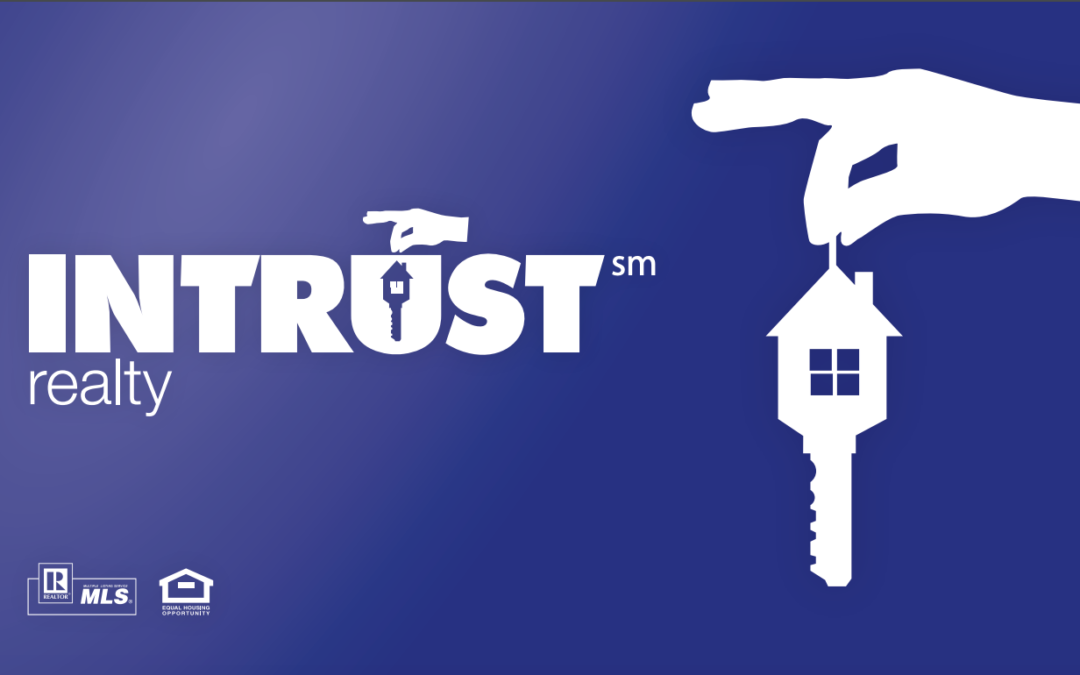Intrust Realty – Agents with Integrity you can Trust!